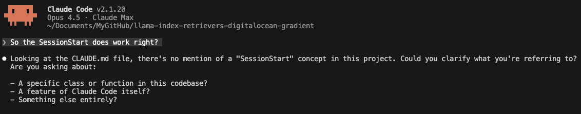 Claude Code asking what SessionStart means, because it has no context